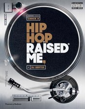 Hip Hop Raised Me, DJ Semtex