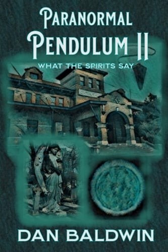 Paranormal pendulum what - pendulum, ii: