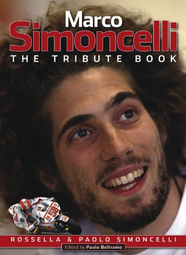 Marco simoncelli the - simoncelli:, tribute