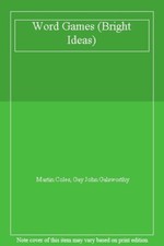Word Games (Bright Ideas)-Martin Coles, Gay John Galsworthy