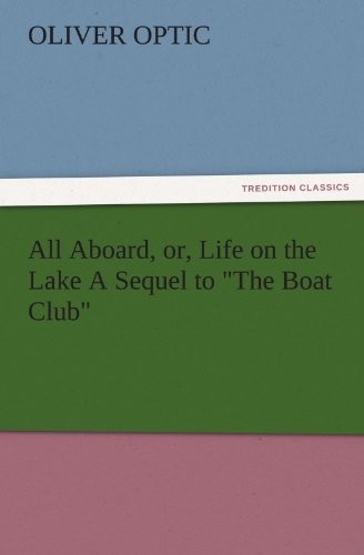 All aboard life on the - all,