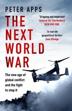 The Next World War: The new