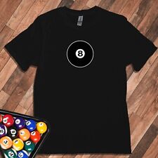 8 BALL - T-SHIRT (Gildan Pool Snooker Billiards cue 40 oz slang chalk case game)