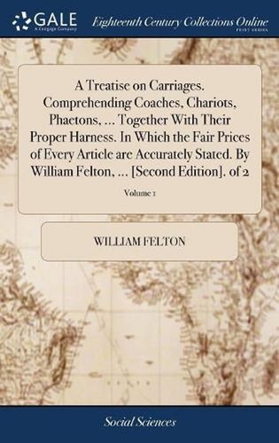 Treatise carriages - a, on
