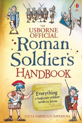 Roman soldier handbook - soldier's,