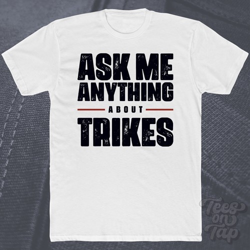 Ask anything about trikes - ask,