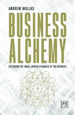 Business alchemy andrew - alchemy, by