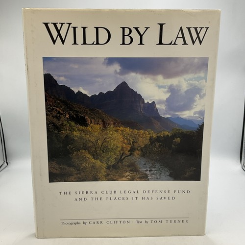 Wild law the - law:, sierra