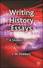 Writing History Essays: A