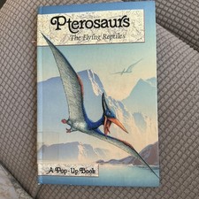 Pterosaurs: The Flying Reptile
