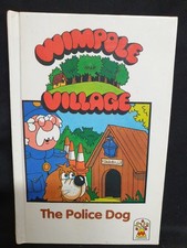 Wimpole Village The Police Dog Hardback Book 1989