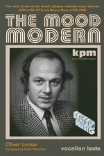 The Mood Modern: The KPM and