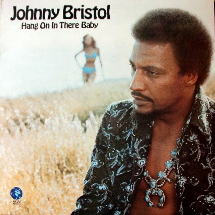 Johnny bristol hang on - bristol,