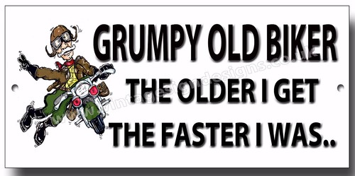 Grumpy old biker - grumpy,