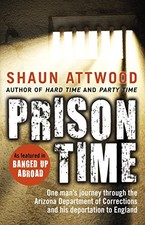 Prison Time by Attwood, Shaun
