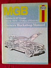 MGB Roadster & GT Coupe Haynes Workshop Manual from 1962 to 1974.
