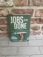 Jobs to Be Done: A Roadmap for Customer-Centered... | Book | condition very good
