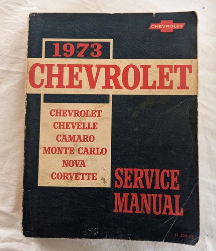 1973 chevrolet service manual - 1973,