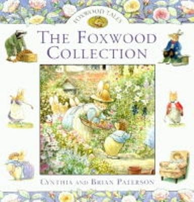 The foxwood treasury - bk., 2
