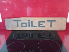 Vintage Reclaimed DRIFTWOOD "TOILET" SIGN.Beach Bar Campsite Mancave 33" X 7".