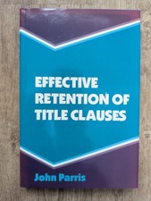 Effective Retention Of Title Clauses By John Parris