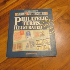 Philatelic Terms Illustrated (Stanley Gibbons st... by Mackay, James A Paperback