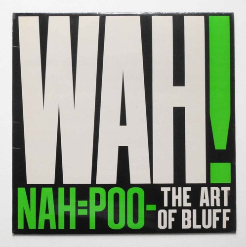 Wah nah poo - -, art