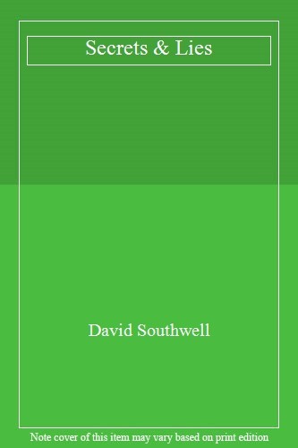 Secrets lies david southwell - &,