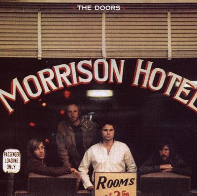 The doors morrison hotel - doors:,