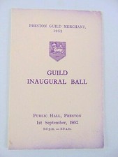 Preston Guild Merchant Inaugural Ball Programme 1St September 1952
