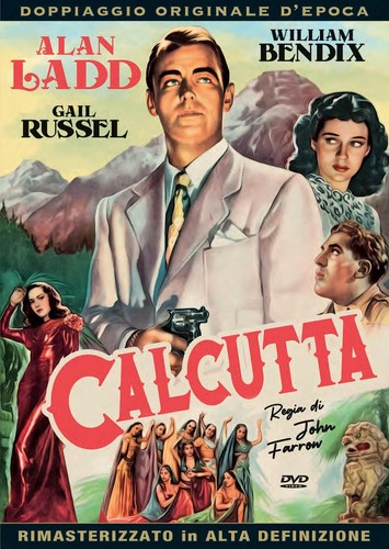 Calcutta 1946 alan ladd - *1946,
