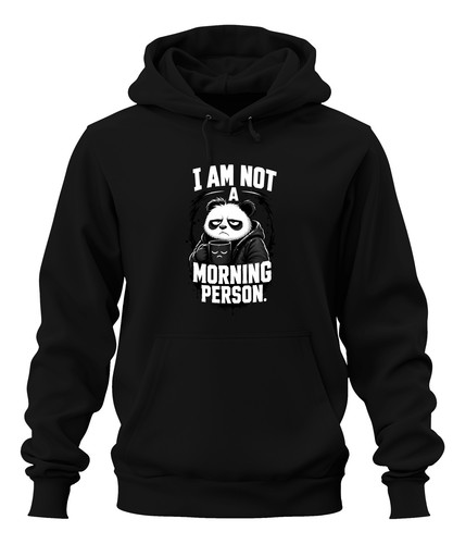 Not morning person - a,