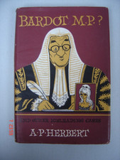 BARDOT M.P.? A P HERBERT -
