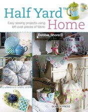Half Yard Home: Easy Sewing