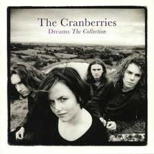 CRANBERRIES, The - Dreams: The