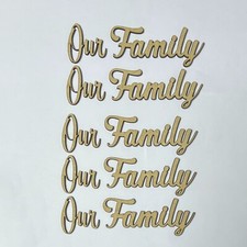5x Our Family Word Wooden MDF Cutout Laster Cut Craft Blank Family Tree Wedding