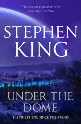 Under the dome - the, stephen