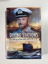 'Diving Stations' Signed Royal Navy Submarine Captain George Hunt, P Dornan Book