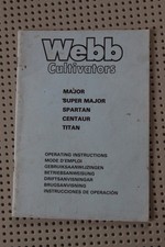 WEBB CULTIVATORS Super Major, Spartan, Centaur, Titan-Operating Instructions