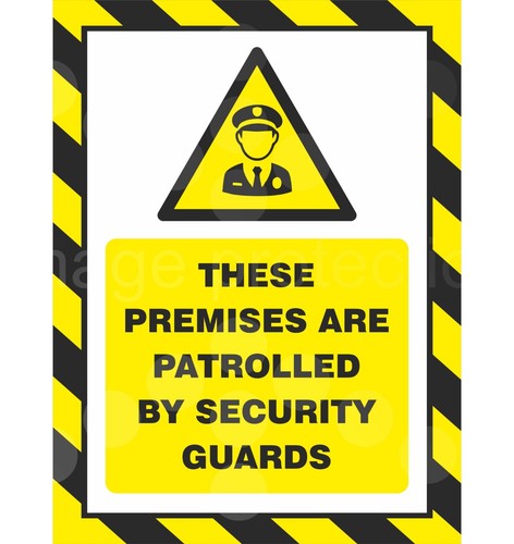 These premises are patrolled - these,