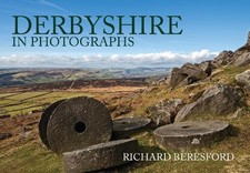Derbyshire in Photographs by