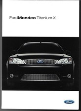 Ford Mondeo Titanium X Limited Edition 2004 UK Market Brochure 3.0 V6 & 2.2 TDCi