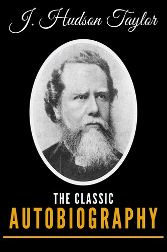Hudson taylor the classic - hudson,