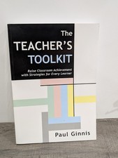 Teacher's Toolkit : Raise Classroom Achievement - Paul Ginnis