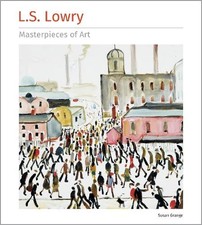 Lowry masterpieces of art - l.s.,