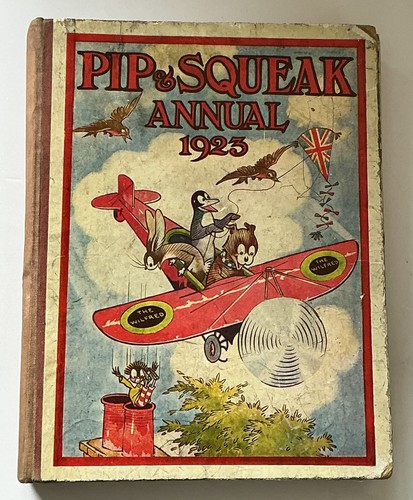 Pip squeak annual 1923 - &,