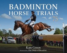 Badminton Horse Trials at 75 -