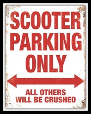 SCOOTER PARKING ONLY VESPA
