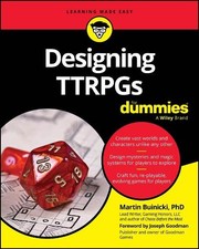 Designing TTRPGs For Dummies -