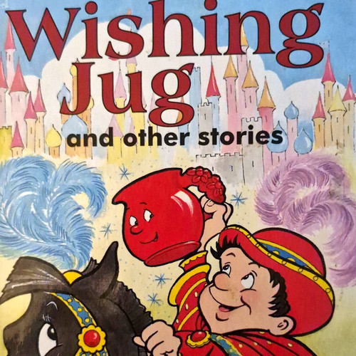 Wishing jug and other stories - and,